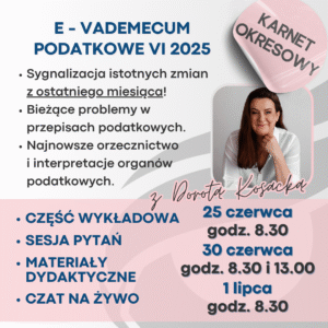 E-VADEMECUM Podatkowe VI 2025 - karnet okresowy