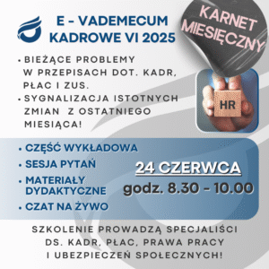 E-Vademecum kadrowe VI 2025 - karnet miesięczny