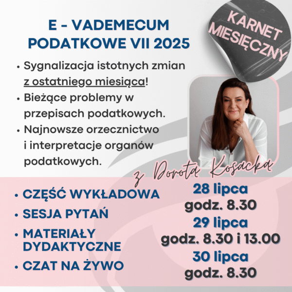 E-VADEMECUM Podatkowe VII 2025 - karnet miesięczny
