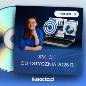 JPK_CIT OD 1 STYCZNIA 2025 R.