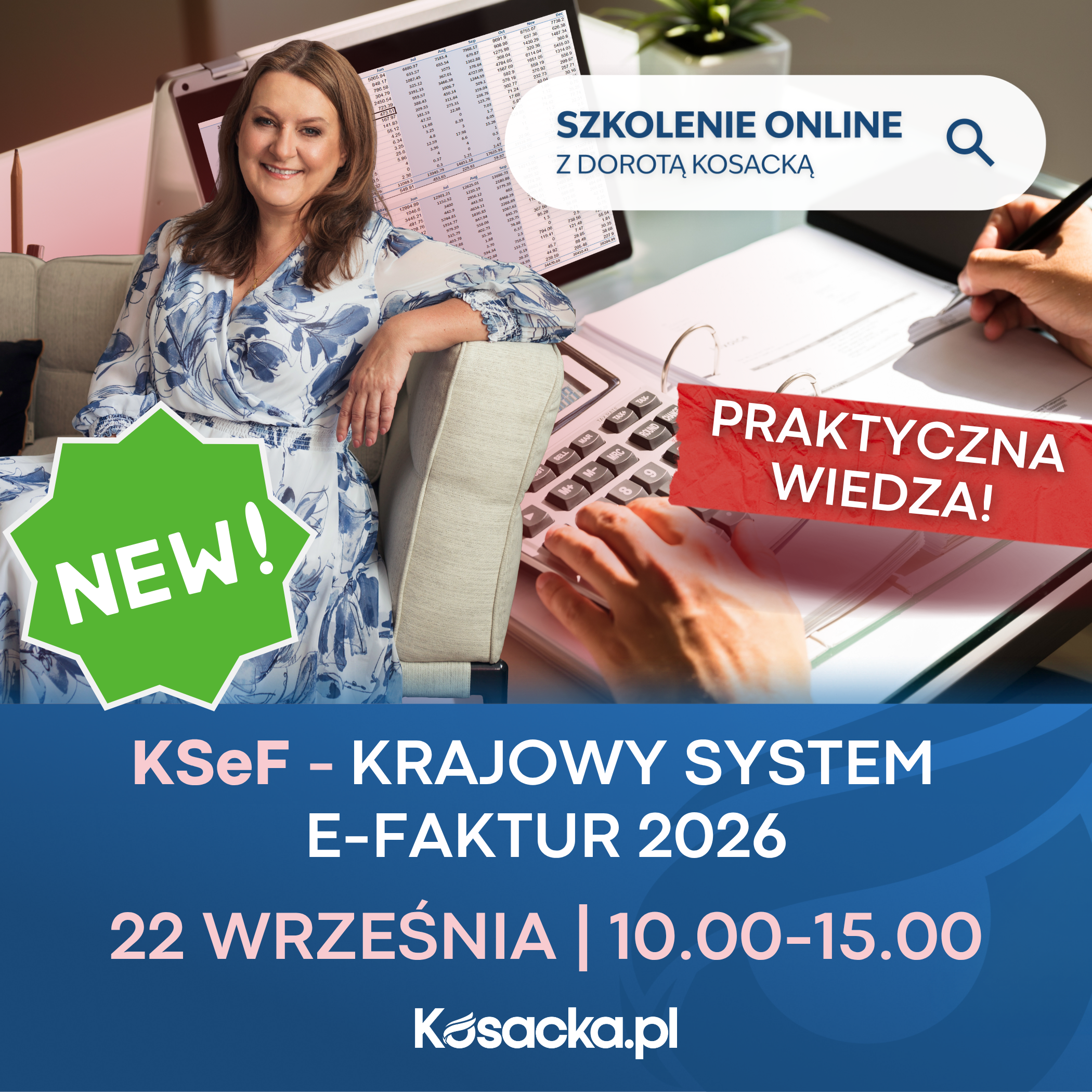 KSeF – Krajowy System e-Faktur – PRAKTYCZNA WIEDZA!