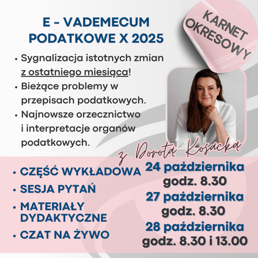 E-VADEMECUM Podatkowe X 2025 - karnet okresowy