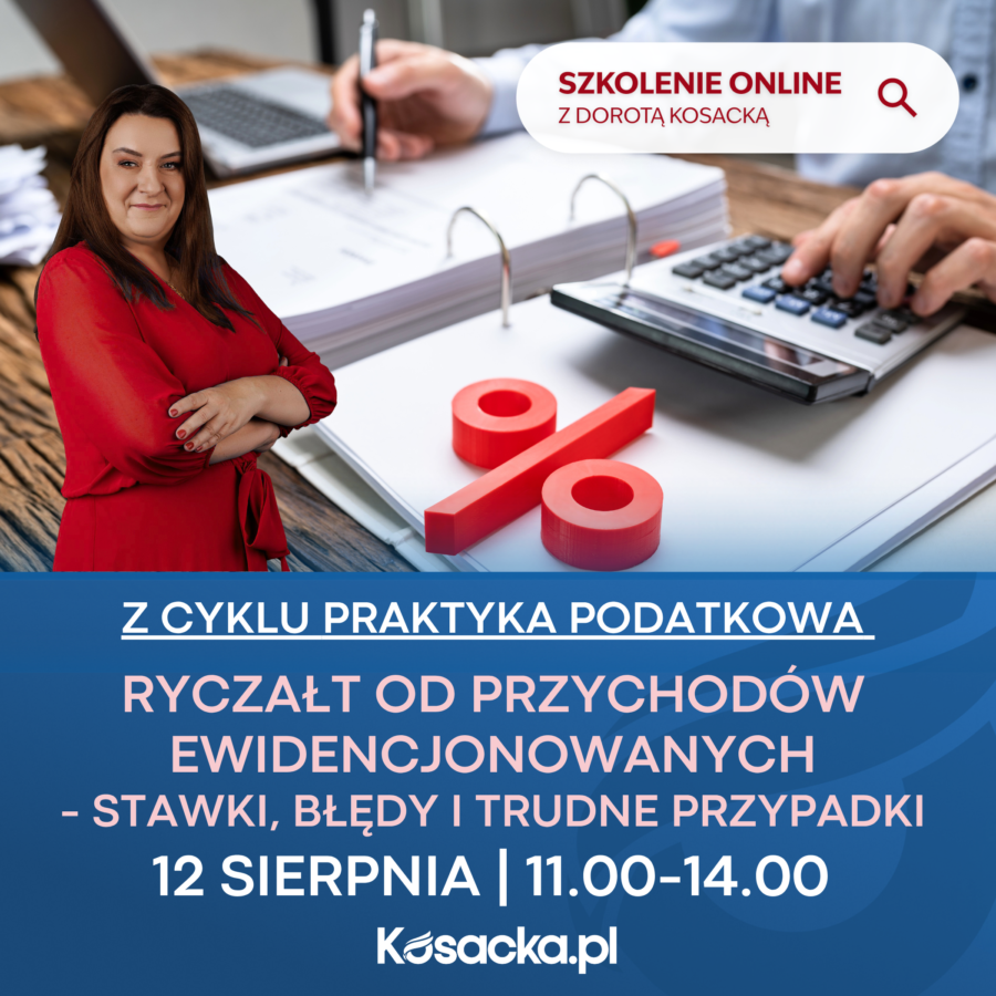 PRAKTYKA PODATKOWA- Ryczałt od przychodów ewidencjonowanych – stawki, błędy i trudne przypadki